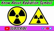 Know About Radiation Symbol | International Symbol of Radiation |