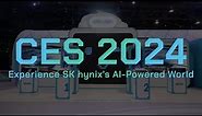 [CES 2024] Experience an AI-Powered World With SK hynix