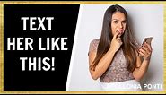 Texting Women | Become a Pro at Texting Women!