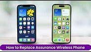 Assurance Wireless Phone Replacement – How to Replace-World-Wire