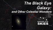 Live via EAA - The Black Eye Galaxy (M64) and More in the Emerald Hills Skies