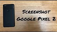How to Screenshot Google Pixel 2/2XL
