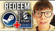 How To Redeem Steam Gift Cards - Full Guide