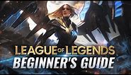 A Complete Beginner's Guide To League of Legends