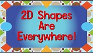 2D Shapes Are Everywhere | Shape Song for Kids | Learn Shapes | Jack Hartmann