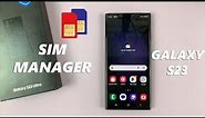 How To Manage Dual SIM Cards (SIM Manager) In Samsung Galaxy S23, S23+ and S23 Ultra