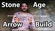 How to Build an Arrow with Stone Age Tools