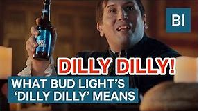 What 'Dilly Dilly' Means — And How Bud Light Came Up With Its Viral Campaign
