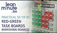 TXM Lean Minute - Practical 5S Tip #1 - Red-Green Task Boards (Kamishibai Boards)
