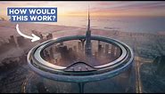 Dubai’s Giant Circle Skyscraper Explained