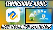 Tenorshare 4DDIG guide | How to install for PC/LAPTOP