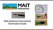 SMA (Antenna) Connector Termination Guide