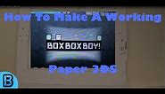 How To Make A WORKING Paper 3DS