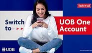 Switch to UOB One Account