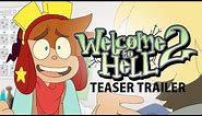 Welcome to Hell 2 Teaser (Rough Animation)