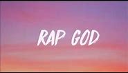 Eminem - Rap God (Lyrics)