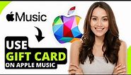 How to use Apple gift card on Apple music (Best Method)