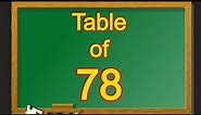 Table of 78 | Multiplication Table Seventy Eight | 78 ka Table | 78 ka Pahada | English me 78 Pahada
