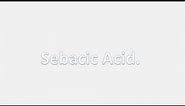 Castor 101 : Sebacic Acid