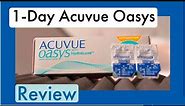 ACUVUE OASYS 1-day Contact Lens Review (not sponsored) | Best contacts for astigmatism?