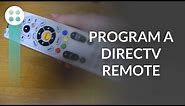 Programming a DirecTV Remote