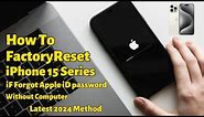 iPhone 15 Series Restore iF You Forgot Apple iD Password Without Computer ! Erase iPhone Without Pc