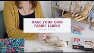 Make Your Own Fabric Labels