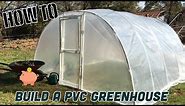 How to Build a PVC Arched Greenhouse (Quick Version)