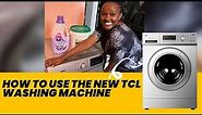 NEW TCL Washing Machine 11 KG Front Load 65,000KSH Automatic Washing Machine 2024 review