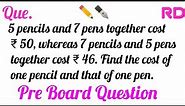 5 pencils and 7 pens together cost ₹50, whereas 7 pencils and 5 pens together cost ₹46...|| Class 10