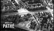 Berlin - Aerial Views Of Damage (1945)