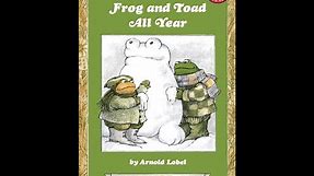 Frog and Toad All Year by Arnold Lobel HD READ ALOUD