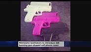 MN Lawmakers Look To Ban Gun-Shaped Cell Phone Cases
