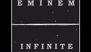 Eminem - Infinite [FULL ALBUM]