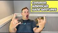 How to Use American Hand Gestures