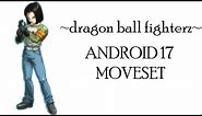 Dragon Ball FighterZ - Android 17 Moveset