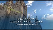April 2019 General Conference - Saturday Morning Session