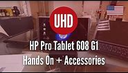 HP Pro Tablet 608 G1 Hands On + Accessories [4K UHD]