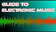 Guide To Electronic Music Genres