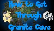 How To: Get Through Granite Cave (Pokemon Ruby/Sapphire/Emerald)