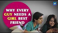 ScoopWhoop: Why Every Guy Needs A Girl Best Friend