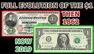 Full Evolution Of The One Dollar Bill - From 1862 to Today
