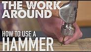 The Work Around: The Right Way to Use a Hammer | HGTV