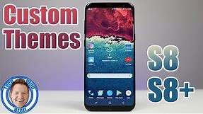 Custom Themes, Icons & Wallpapers on Galaxy S8 or S8+