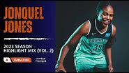 Jonquel Jones Highlight Mix! (Vol. 2) 2023 Season | WNBA Hoops