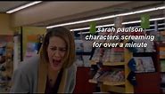 sarah paulson characters crying for literally a whole minute