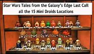 Star Wars Tales from the Galaxy's Edge Last Call DLC all the 15 Missing Mini droids locations