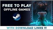 TOP 5 *Free To Play* Offline Games On Steam (With Download Links) in 2022