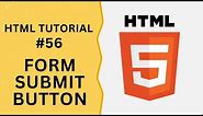 HTML Tutorial #56 - Input Type Submit Button in HTML Form