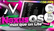 Nuevo Windows Nexus LiteOS 2022 / SUPER Windows OPTIMIZADO